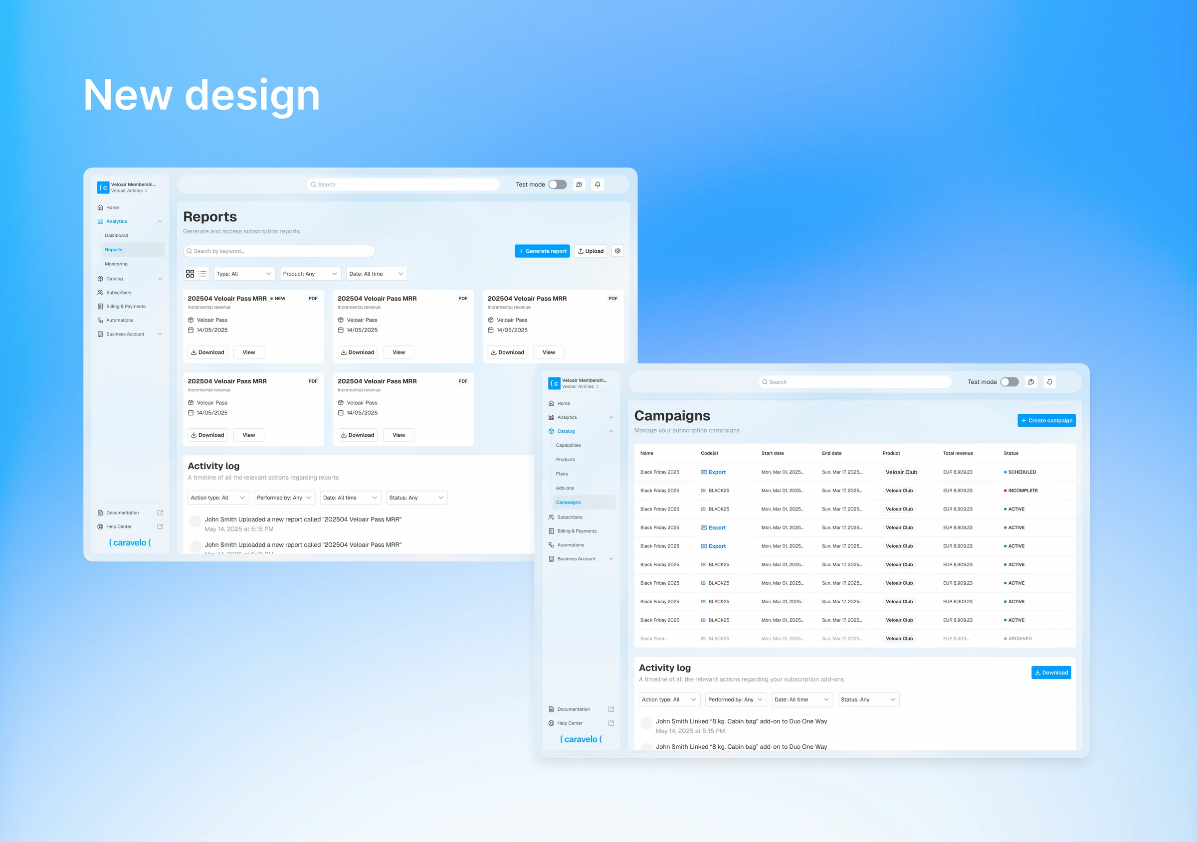 New design: the Reports page and Campaigns page, each with an activity log.